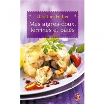 Mes aigres-doux, terrines et pâtés