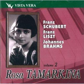 Rosa Tamarkina : Impromptus n°2 et n°3 (Op. 90), Vol. 2