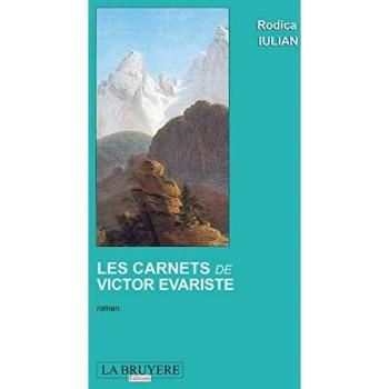 LES CARNETS DE VICTOR EVARISTE