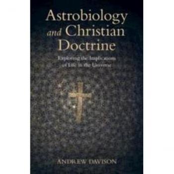 Andrew Davison Astrobiology and Christian Doctrine