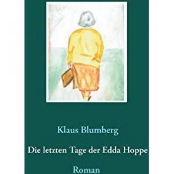 Klaus Blumberg Die Letzten Tage Der Edda Hoppe