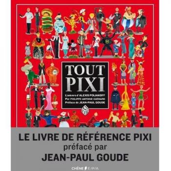 Tout Pixi... Ou presque : L'univers d'Alexis Poliakoff
