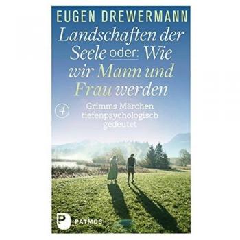 Landschaften der Seele oder: Wie wir Mann und Frau werden