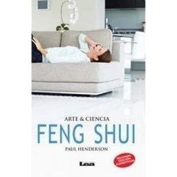 ARTE & CIENCIA. FENG SHUI
