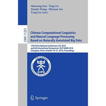 Chinese Computational Linguistics and Natural Language Processing Based on Naturally Annotated Big Data