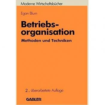Betriebsorganisation: Methoden und Techniken