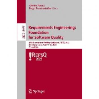 Requirements Engineering: Foundation for Software Quality