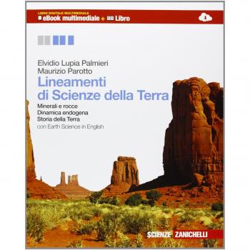 Lineamenti di scienze della terra. Osserva e capire la Terra. Ediz. azzurra. Per le Scuole superiori. Con espansione online
