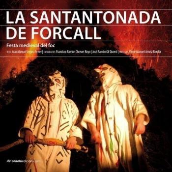 La Santantonada de Forcall