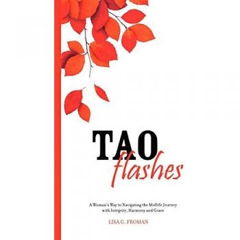 Froman, Lisa Garon: Tao Flashes