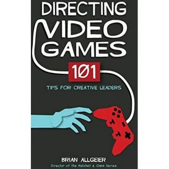 Allgeier, Brian: Directing Video Games