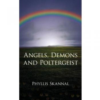Angels, Demons and Poltergeist