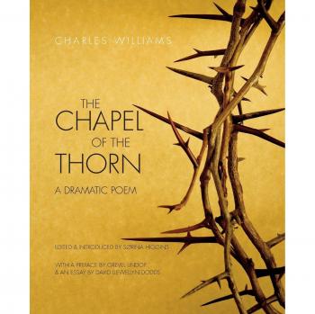 The Chapel of the Thorn: A Dramatic Poem