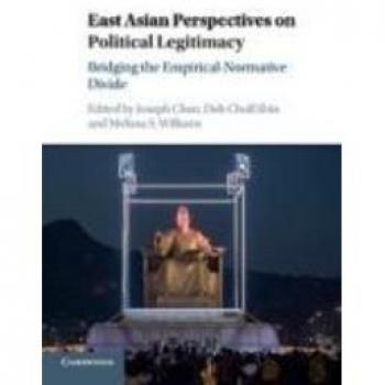 East Asian Perspectives on Political Legitimacy: Bridging the Empirical-Normative Divide