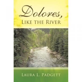 Dolores, Like the River