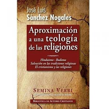 APROXIMACION A UNA TEOLOGIA DE LAS RELIGIONES II