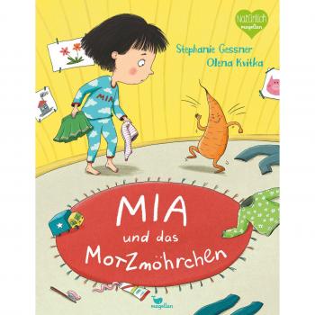 Mia und das Motzmöhrchen: Ein Bilderbuch für Kinder ab 3 Jahren über den Umgang mit Gefühlen