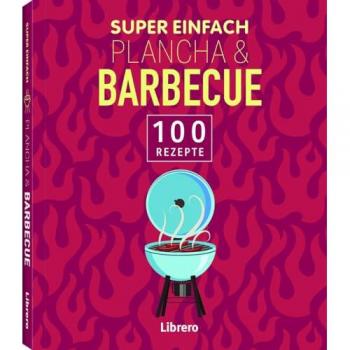 Super Einfach Plancha & Barbecue