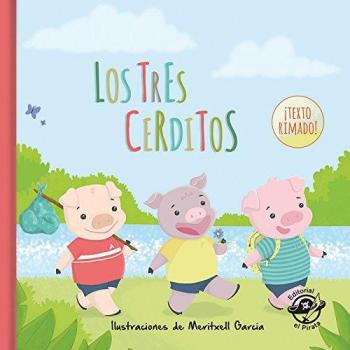 Los tres cerditos: Cuentos clásicos: Cuentos rimados: Libro infantil para niños de 2-5 años: Con texto rimado (Tapa dura).