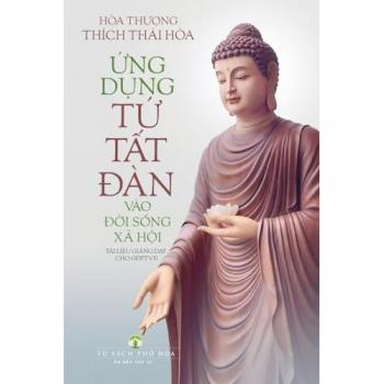 Thích, Thái Hòa: T¿ T¿t ¿àn ¿ng D¿ng vào ¿¿i S¿ng Xã H¿i