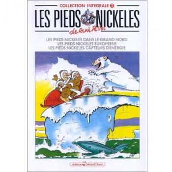 Les Pieds Nickelés, tome 2 : L'Intégrale (French Edition)