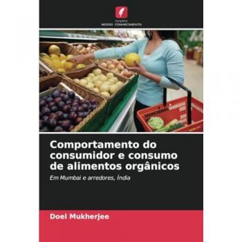 Mukherjee, Doel: Comportamento do consumidor e consumo de alimentos orgânicos