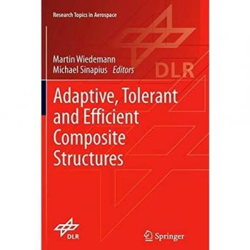 Adaptive, tolerant and efficient composite structures