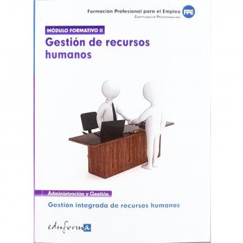Módulo formativo 2: Gestión de recursos humanos : certificado de profesionalidad. Gestión integrada de recursos humanos, formación (Tapa blanda).