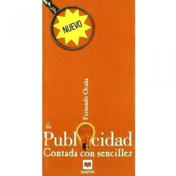 LA PUBLICIDAD CONTADA CON SENCILLEZ