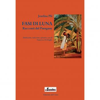 Fasi di luna. Racconti dal Paraguay