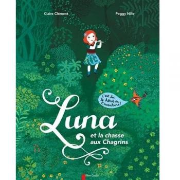 Luna et la chasse aux Chagrins