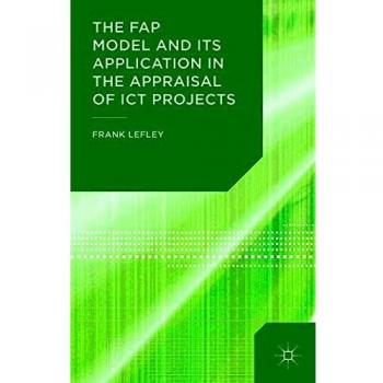The FAP Model and Its Application in the Appraisal of ICT Projects