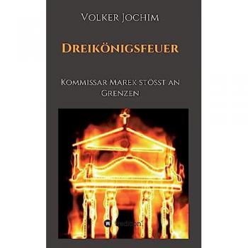Dreikönigsfeuer: Kommissar Marek stößt an Grenzen