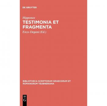 Testimonia Et Fragmenta, Bibliotheca Teubneriana