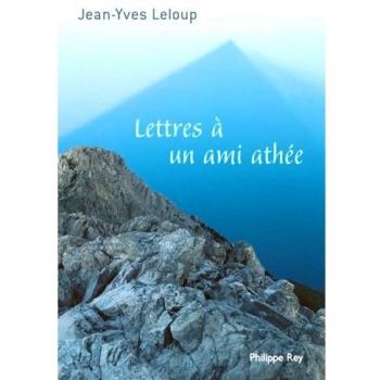 Lettres à un ami athée