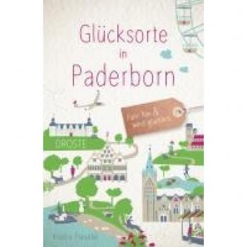 Fieseler, Kristin: Glücksorte in Paderborn