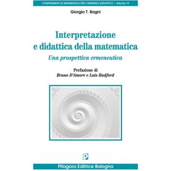 Interpretazione e didattica della matematica. Una prospettiva ermeneutica