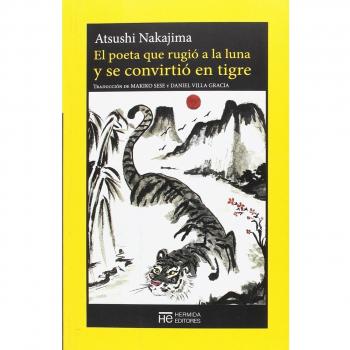El poeta que rugió a la luna y se convirtió en tig (Tapa blanda).