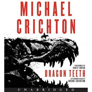Dragon Teeth Low Price CD: A Novel