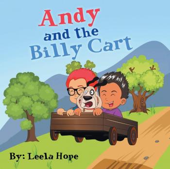 Hope, Leela: Andy and the Billy Cart