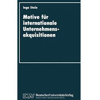 Motive für internationale Unternehmensakquisitionen