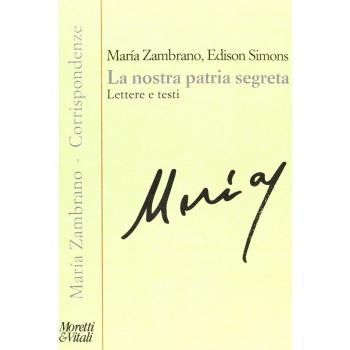 La nostra patria segreta. Lettere e testi