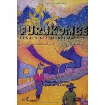 Furukombe et autres contes de Mayotte