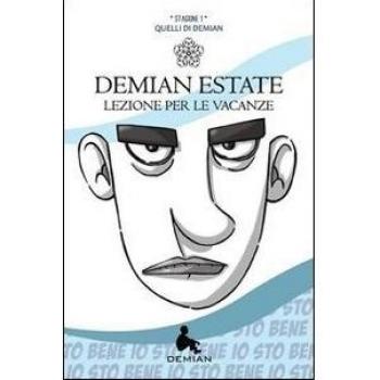 Demian estate. Stagione 1