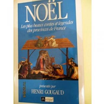 Noël : les plus beaux contes et légendes des provinces de France