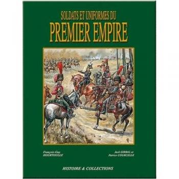 Soldats et uniformes du Premier Empire