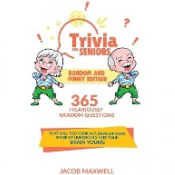 365 Random and Funny Trivia Questions for Seniors