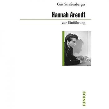 Hannah Arendt zur Einführung.