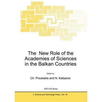 The New Role of the Academies of Sciences in the Balkan Countries