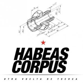 Otra Vuelta de Tuerca: Registro en Vinilo – Habeas Corpus